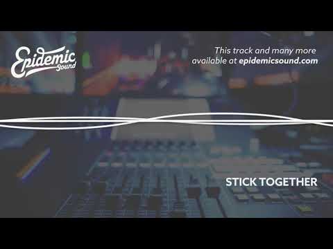 stick-together-elias-naslin-feat-lucy-&-elbot,-elijah-n-epidemic-sound-music-library-youtube