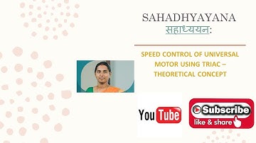 Speed Control of Universal Motor using TRIAC || Theoretical Concept