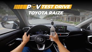 Lái thử Toyota Raize trên đường Việt Nam | POV Test Drive