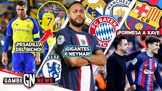 ¡CR7 FUERA!😨|¡Los 2 GRANDES QUE VAN por NEYMAR!🤯|La INCREÍBLE PROMESA de GAVI A XAVI