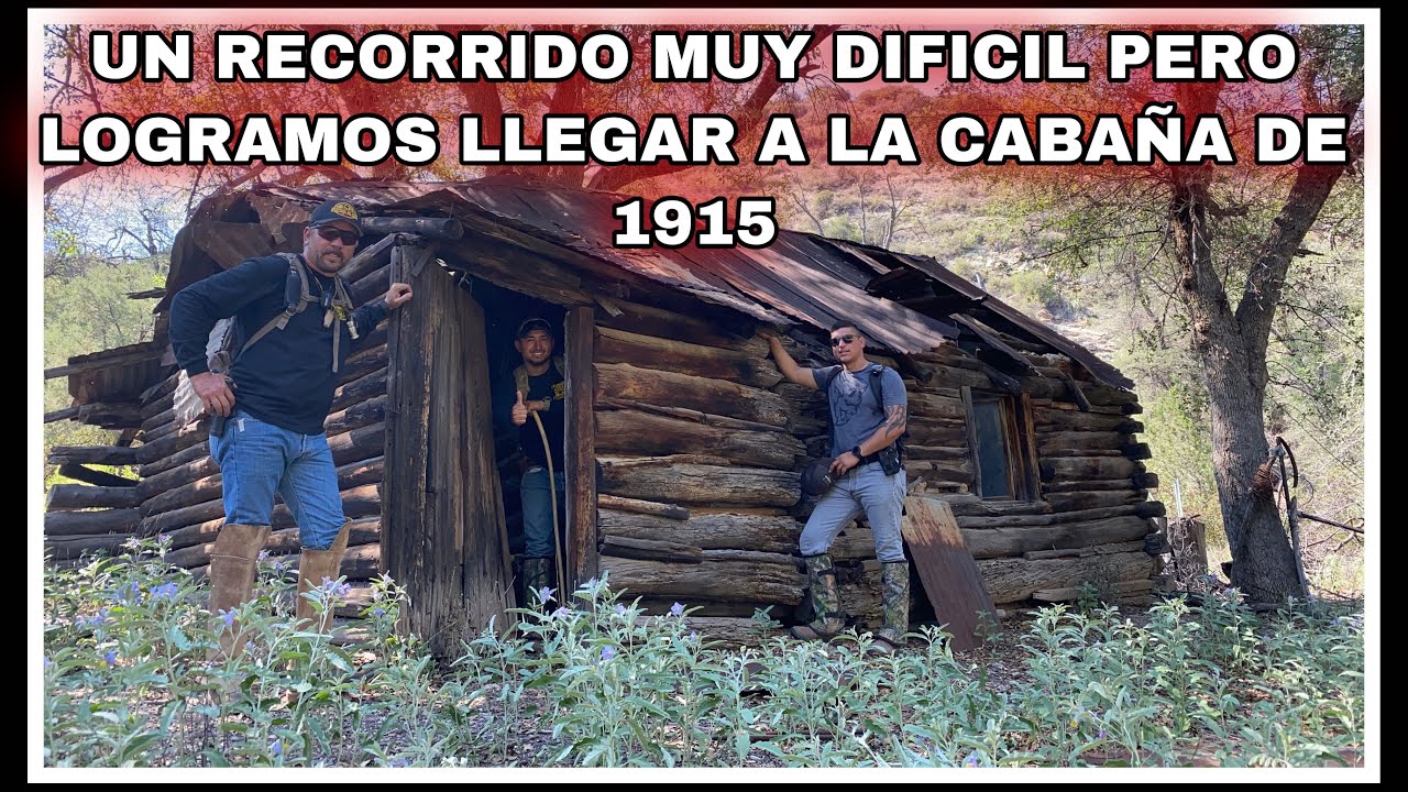 AVENTURA 232 ESTA CABAÑA FUE ABANDONADA POR TANTOS OSOS Y PUMAS QUE HACÍAN DAÑO CON EL GANADO