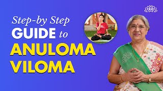 Steps to Perform Anuloma Viloma correctly I Dr. Hansaji