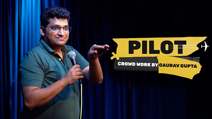 PILOT | Crowd work comedy  by Gaurav Gupta