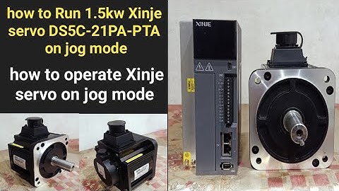 how to Run 1.5kw Xinje servo DS5C-21PA-PTA on jog mode!!how to operate Xinje servo on jog mode