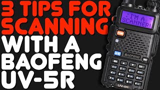 Tips For Using A Baofeng UV-5R As A Scanner - Scanning, Skipping Channels, and Scan Settings