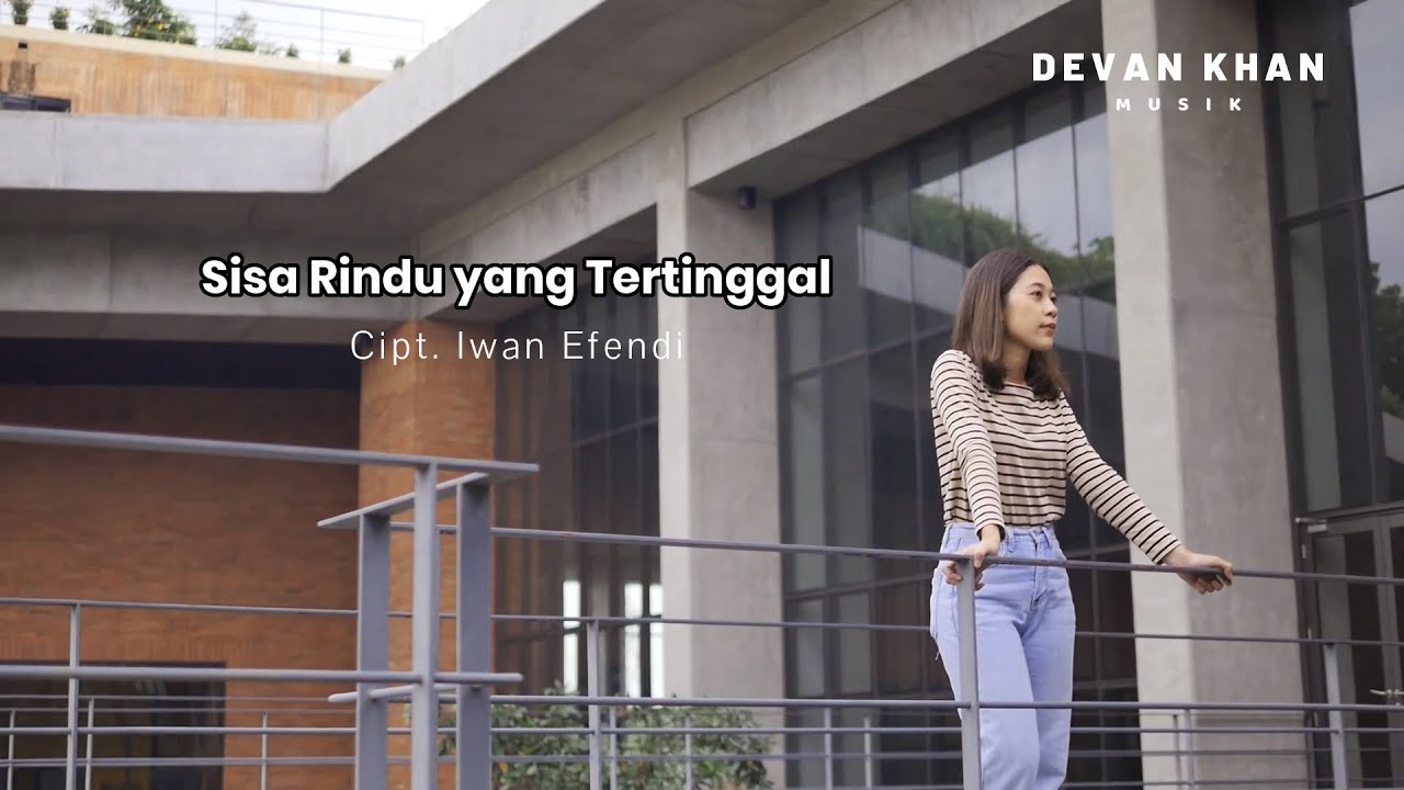 SISA RINDU YANG TERTINGGAL - YouTube