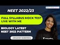 Full Syllabus MOCK TEST | Live with me | Latest NEET 2022 Pattern | BIOLOGY | Dr Sakshi Baranwal