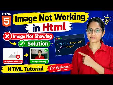 👉 Image Not Working in Html Solution | Image Not Showing in Html | Solved | HTML Tutorial