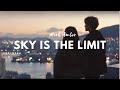Sky Is The Limit Mark Ambor Lyrics Vietsub Sky Is The Limit Mark Ambor Lyrics Vietsub