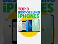 Top 3 Best Selling iPhones of All Time | Sowhats Next