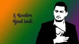S Beater - Ýad indi - 2016 Resimi