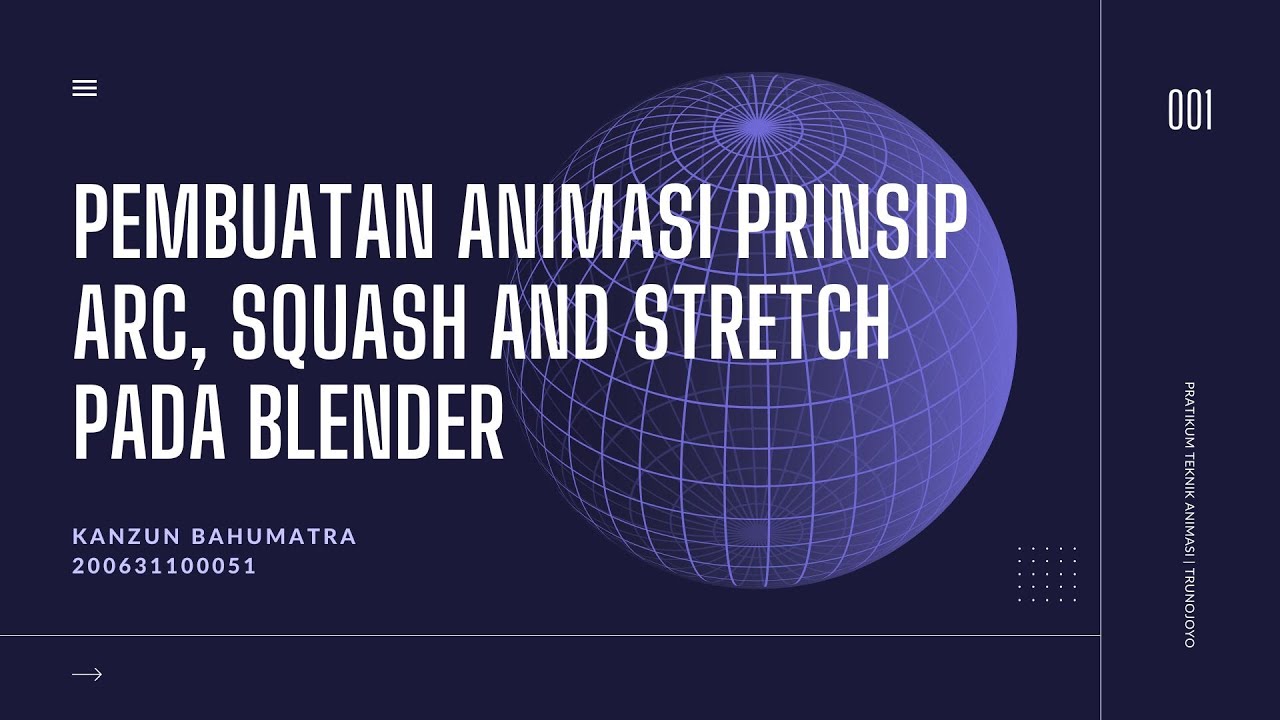 TUTORIAL PEMBUATAN ANIMASI PRINSIP ARC, SQUASH AND STRETCH DI BLENDER ...