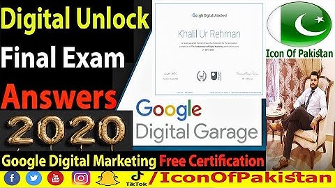Google Digital Unlocked Final Exam Answers - 100% Marks - Google Certification Exam - 2020