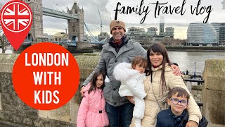 London With Kids Family Travel Vlog