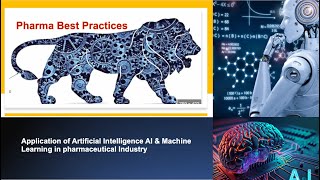 Application of Artificial Intelligence AI & Machine Learning ML in pharmaceutical Industry