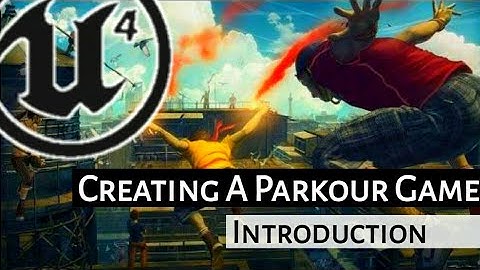 Creating Parkour Game in Ue4 Unreal Engine From Scratch Begginer Friendly Tutorial