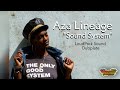 Aza lineage  sound system loudpack sound dubplate