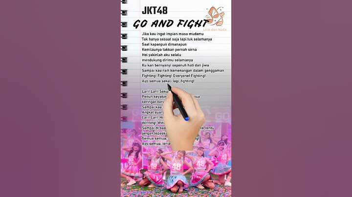 GO AND FIGHT! - JKT48 #jkt48 #goandfight #lirikdannada