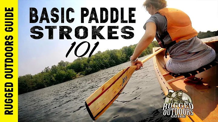 Paddle Strokes You Need to Know!