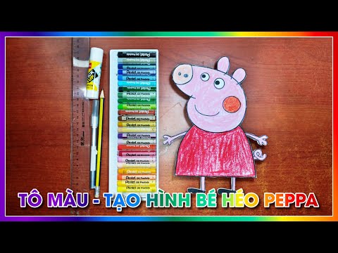 Hình To Màu Cho Bé - Tô màu và tạo hình khối cho bé Heo Peppa dễ thương.