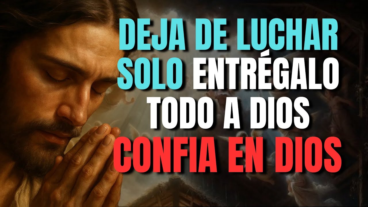 DIOS TE DICE HOY: DEJA DE LUCHAR SOLO, ENTRÉGAME TUS CARGAS Y DESCANSA ...