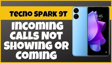 Tecno Spark 9 Incoming Calls Not Showing or Coming || Solution of incoming call issues