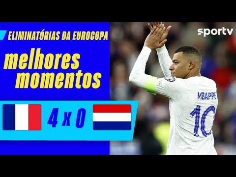 FRANÇA 4 X 0 HOLANDA | MELHORES MOMENTOS | ELIMINATÓRIAS DA EUROCOPA 2024 | sportv