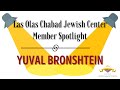 Las olas chabad member spotlight yuval bronshtein