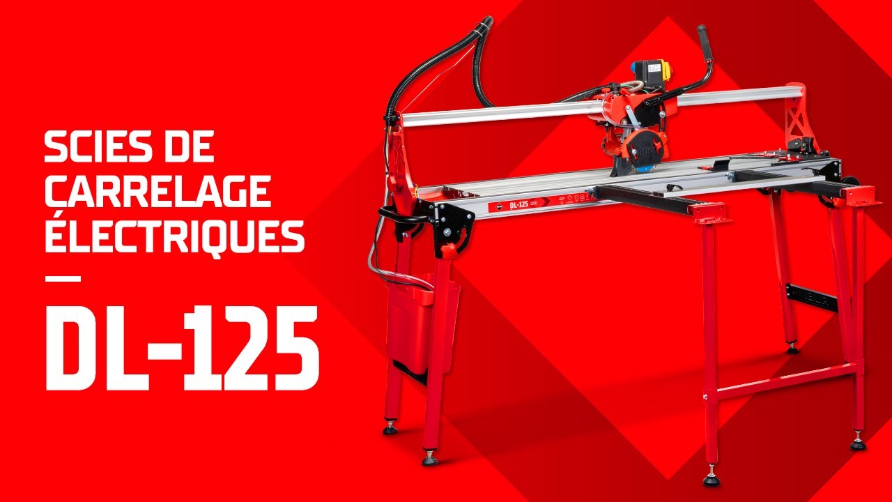 DL-125 : La scie électrique idéale pour les carreaux de faïence et de grès cérame