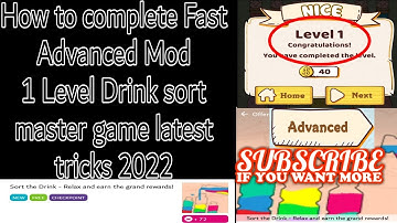 How to complete Fast Advanced Mod 1 Level Drink sort master game latest tricks