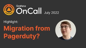 Grafana OnCall Community Call - 2022-07-27