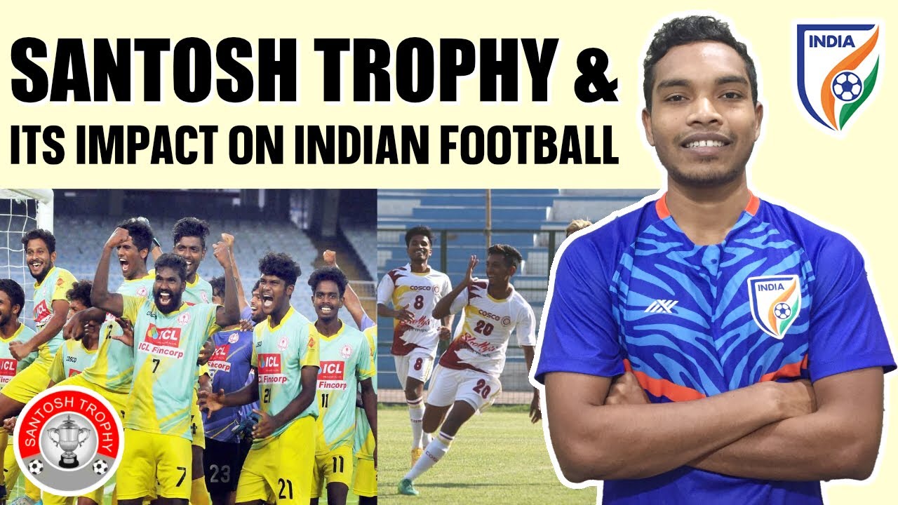 Santosh Trophy & its impact on Indian Football, Know the history of India's National Tournament