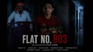 Flat No. 803 | short film by Keshav sharma