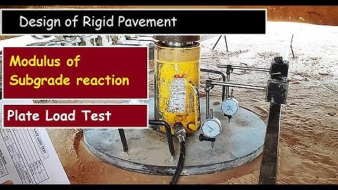 Modulus of subgrade reaction | Plate Load test | Design of Rigid pavement