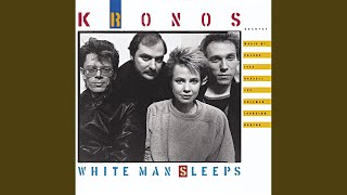 Video thumbnail of "Kronos Quartet - White Man Sleeps #1"