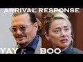 Amber Heard Arrival Response vs Johnny Depp Arrival Response