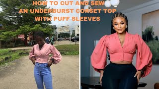 HOW TO CUT AND SEW AN UNDERBURST CORSET TOP WITH PUFF SLEEVES, easiest method (2023 updated) #diy