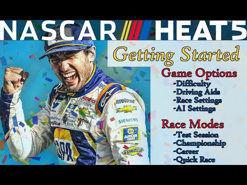 NASCAR Heat 5 Getting Started Guide - Game Options and Race Modes
