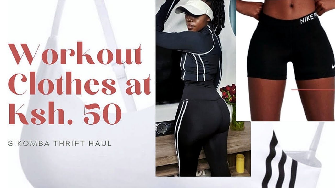 Gikomba Haul; Where to get Work Out clothes at Ksh.50 with Directions