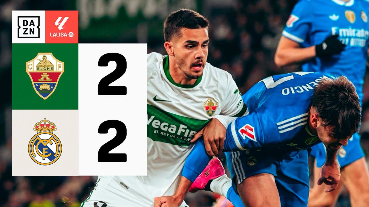 Elche CF vs Real Madrid (2-2) | Resumen y goles | Highlights LALIGA EA ...