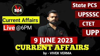 09 June 2023 | Daily Current Affairs| Static GK | Most Imp.Question |#dailycurrentaffairs #UPVDO