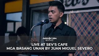 Mga Basang Unan by Juan Miguel Severo