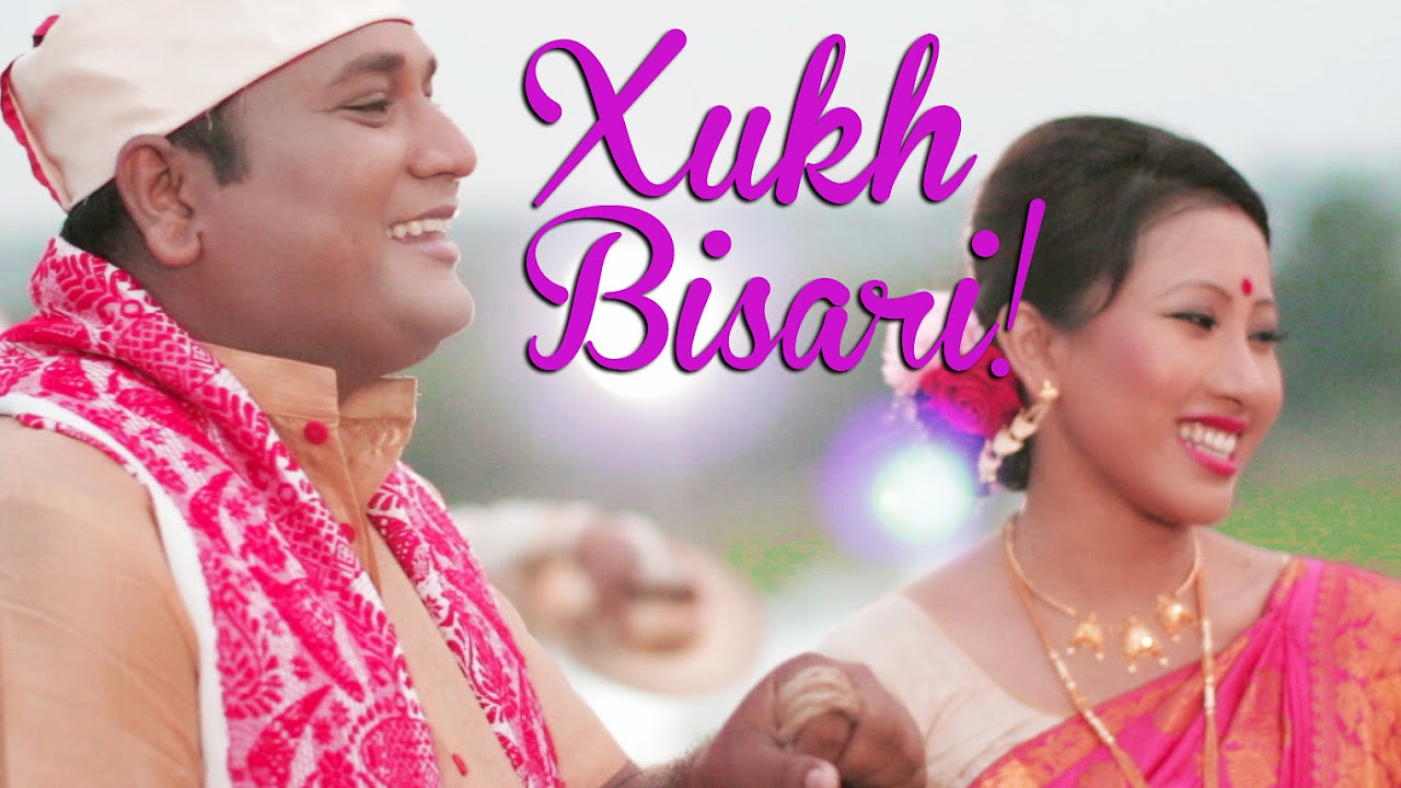 XUKH BISARI  Chandan  Dimpy  Assamese Music Video