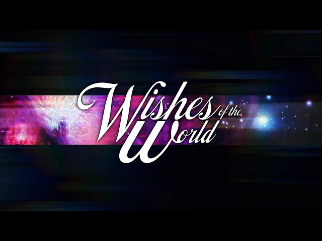 Wishes of The Worldのサムネイル