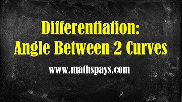 Differentiation Angle between 2 curves