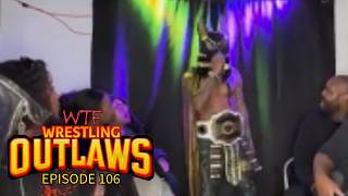 WTF Wrestling Outlaws 5/8/26 | Episode 106