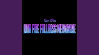 Lion Fire Fullbass Mengkane (feat. DJ Agus Athena)