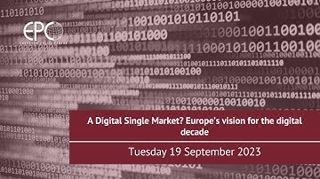 A Digital Single Market? Europe’s vision for the digital decade