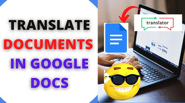 Translate Documents: Google Docs