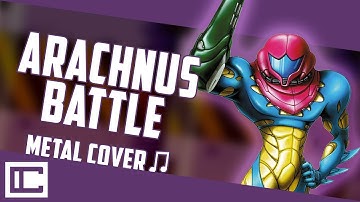 Metroid Fusion - Arachnus X Battle [Metal Cover] (ft. @vikingguitar)